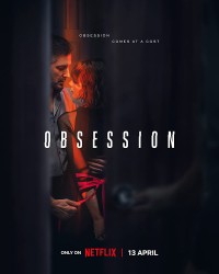 Ám ảnh, yêu và đố kị - Obsession (2023)