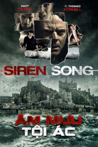 Âm Mưu Tội Ác - Siren Song (2015)