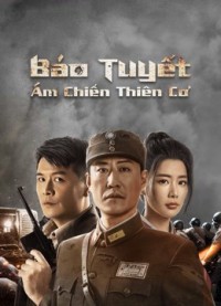 Báo Tuyết: Ám Chiến Thiên Cơ - Snow Leopard Secret War (2021)