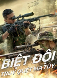 Biệt Đội Truy Quét Ma Túy - Drug Hunting Operation (2021)