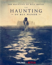 Chuyện ma ám ở trang viên Bly - The Haunting of Bly Manor (2020)