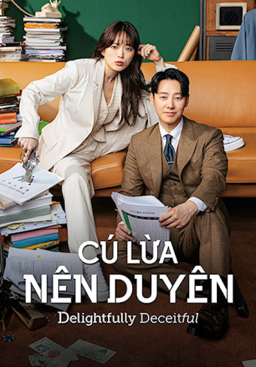 Cú Lừa Nên Duyên - Beneficial Fraud - Delightfully Deceitful (2023)