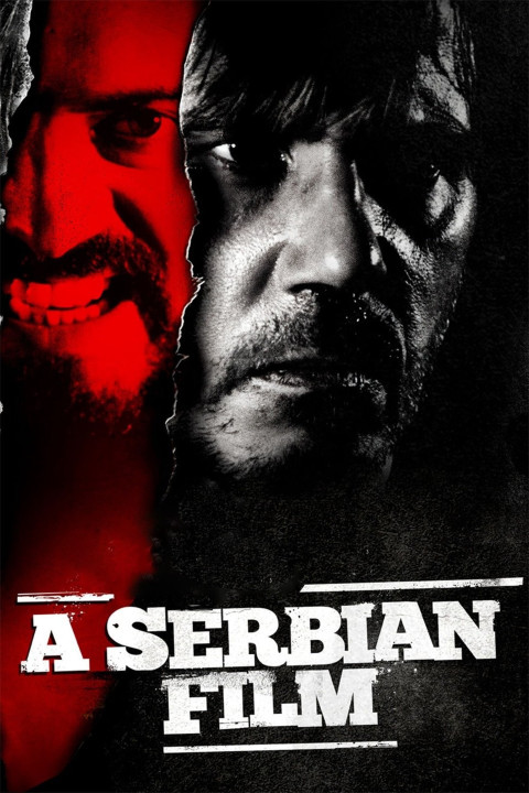 Mặt Tối Serbia - A Serbian Film (2010)