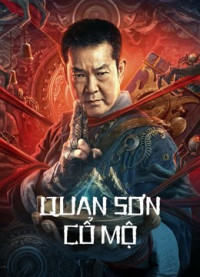 Quan Sơn Cổ Mộ - Coffin Mountain Tomb (2022)